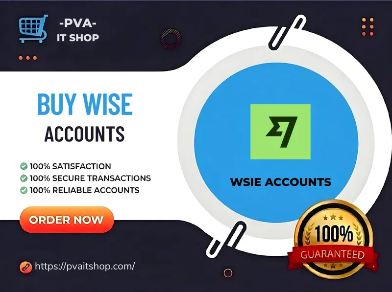 Buy Verified Wise Profiles – ID-Verified Multi-Currency Accounts for Global Payments